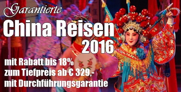 Garantierte China Reisen 2016