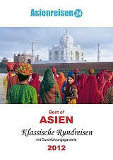 Reisekatalog Best of Asien Rundreisen 2012 Asienreisen24